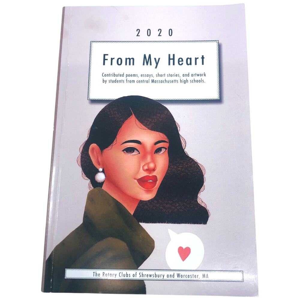 From My Heart 2020 Rotary Clubs of Shrewsbury & Worcester MA Paperback Book